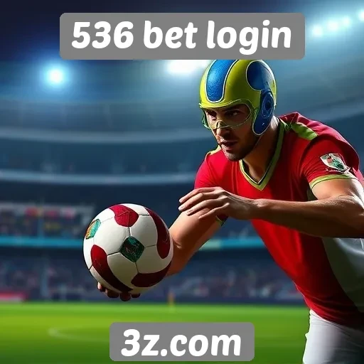 536 bet login novas funcionalidades para usuários